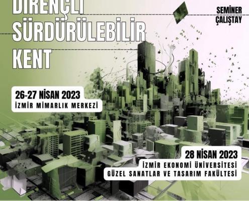 İzmir Sürdürülebilir Kent Çalıştayı İzmir Sürdürülebilir Kent Çalıştayı